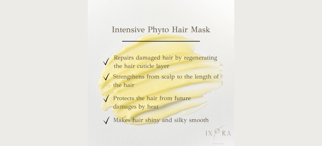 Ixora Intensive Phyto Hair Mask: Rejuvenate Your Hair Naturally